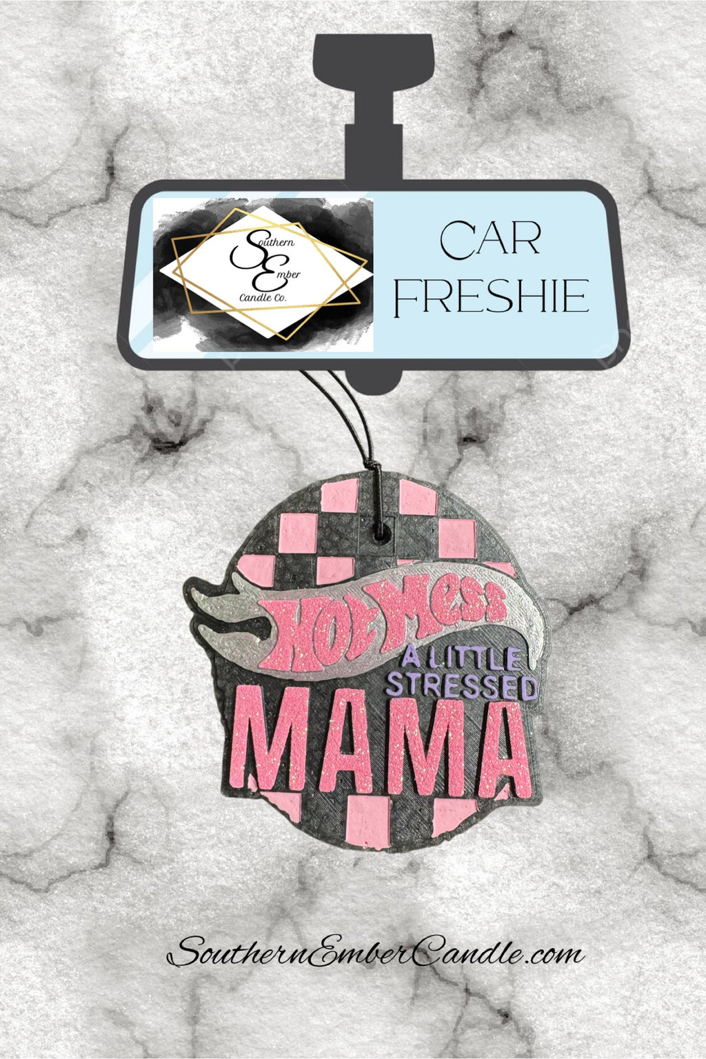 Hot Mess Mama Aromatic Car Freshie