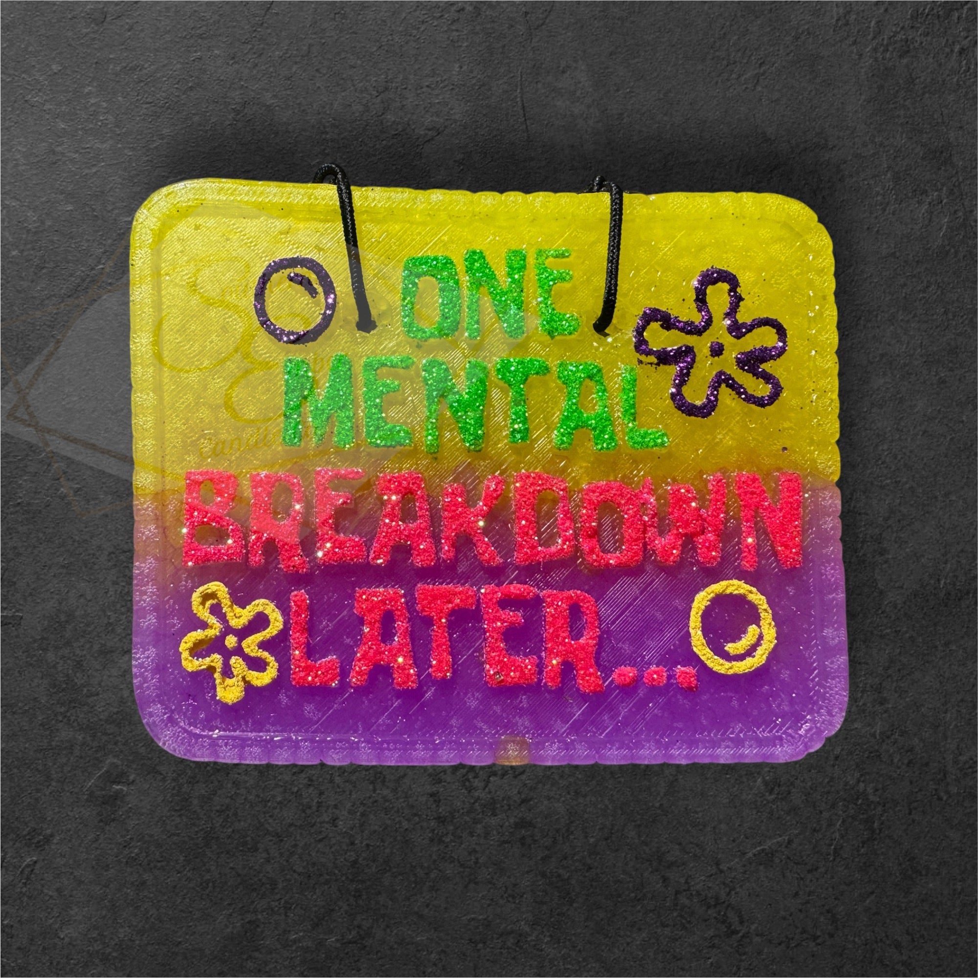 Mental Breakdown Aromatic Car Freshie